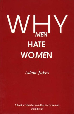 why men hate women