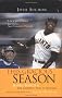 This Gracious Season: Barry Bonds & The Greatest Year in Baseball This Gracious Season: Barry Bonds & The Greatest Year in Baseball
