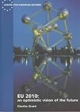 EU 2010: An Optimistic Vision of the Future