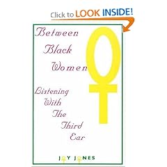 Between Black Women: Listening with the Third Ear