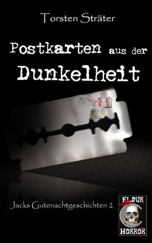 Postkarten aus der Dunkelheit: Jacks Gutenachtgeschichten 2
