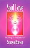 Cover of Soul Love by Sanaya Roman 0915811774
