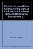Earliest Hispanic/native American interactions in the American southeast