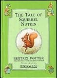 The Tale of Squirrel Nutkin (The World of Beatrix Potter: Peter Rabbit)