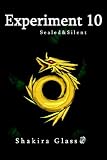 Experiment 10: Sealed & Silent