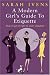 A Modern Girl's Guide to Etiquette