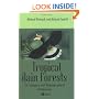 Tropical Rain Forests: An Ecological and Biogeographical Comparison