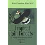 Tropical Rain Forests: An Ecological and Biogeographical Comparison