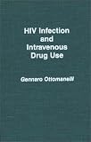 HIV Infection and Intravenous Drug Use