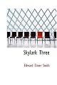 Skylark Three (Bison Frontiers of Imagination Series)