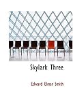 Skylark Three (Bison Frontiers of Imagination Series)