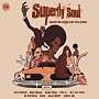 Superfly Soul