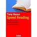 Speed Reading. Schneller lesen - Mehr verstehen - Besser behalten