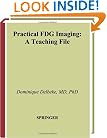 Practical FDG Imaging