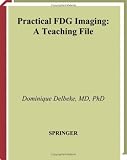 Practical FDG Imaging