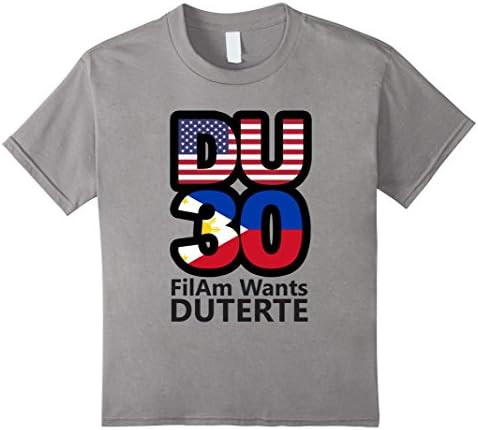 Kids FilAm Wants Duterte Shirt - DU30 Fil-Am T Shirts 4 Slate