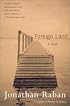 Foreign Land: A Novel