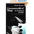 Commonwealth of Wings: An Ornithological Biography Based on the Life of John James Audubon