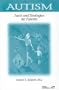 Autism: Facts and Strategies for Parents