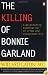 The Killing of Bonnie Garland: A Question of Justice