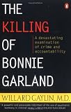 The Killing of Bonnie Garland: A Question of Justice