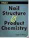 Milady's Nail Structure and Product Chemistry