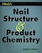 Milady's Nail Structure and Product Chemistry