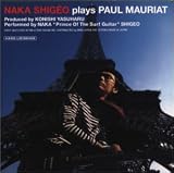 NAKA SHIGEO plays PAUL MAURIAT