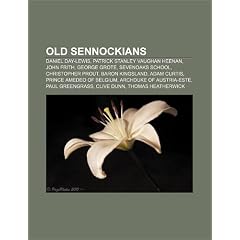 Old Sennockians: Daniel Day-Lewis, Patrick Stanley Vaughan Heenan, John Frith, Sevenoaks School, Christopher Prout, Baron Kingsland