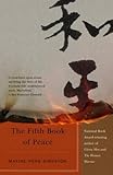 The Fifth Book of Peace (Vintage Contemporaries)