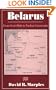 Belarus: From Soviet Rule to Nuclear Catastrophe