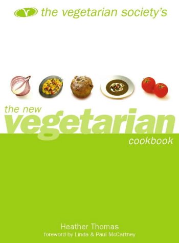 The Vegetarian Society's New Vegetarian Cookbook