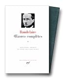 Baudelaire : Oeuvres Compl�tes, tome 2