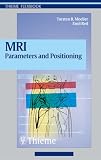 MRI Parameters and Positioning