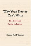Why Your Doctor Can't Write: The Problem and a Solution