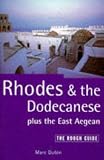 Rhodes and the Dodecanese Plus the East Aegean: The Rough Guide, First Edition (1st ed)