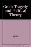 Greek tragedy and political theory
