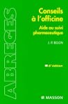 Conseils � l'officine : Guide du suiv...