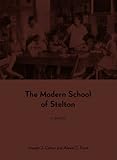 The Modern School at Stelton: A Sketch