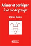 Animer et participer � la vie de groupe