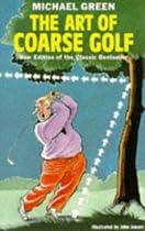 The Art of Coarse Golf