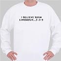 I Believe Rush Limbaugh...2+2=5 Sweatshirt