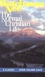 The Normal Christian Life (Hendrickson Christian Classics)