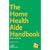 The Home Health Aide Handbook