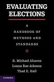 Evaluating elections : a handbook of methods and standards