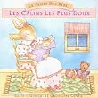 Les Calins Les Plus Doux