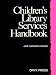 Book Children's Library Services Handbook
