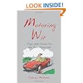 Motoring Wit: Quips and Quotes for the Auto-Obsessed