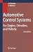 Automotive Control Systems: For Engine, Driveline, and Vehicle