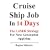 Cruise Ship Job In 14 Days: The LASER Strategy for Next Generation Applying